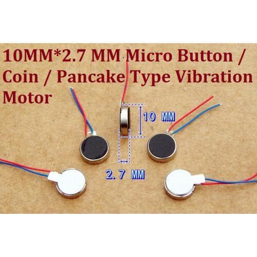 10pcs 10MM*2.7 MM 2 V-6 V Micro Button / Coin / Pancake Type Vibration Motor High Magnetic and Vibratory sensation