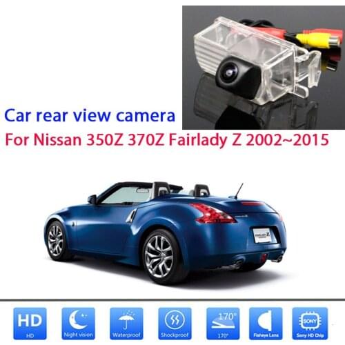 Car Reverse Parking Camera For Nissan 350Z 370Z Fairlady Z 2002~2015 CCD Full HD Night Vision Reverse Parking Camera Waterproof
