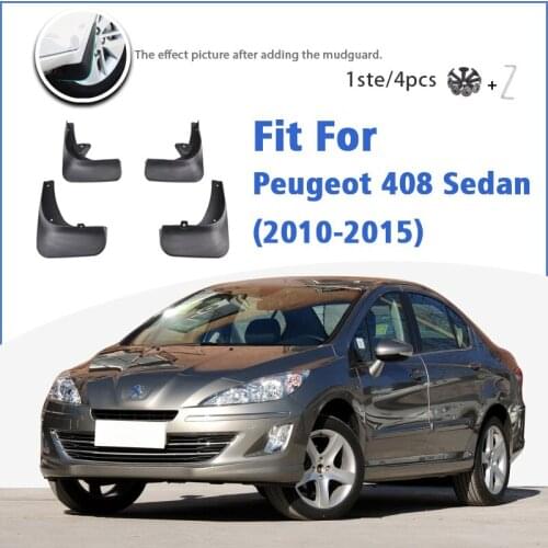 Mudguard For Peugeot 408 Sedan 2010-2015 Front Rear 4pcs Mudflaps Mudguards Car Accessories Auto Styline Splash Guard Fender