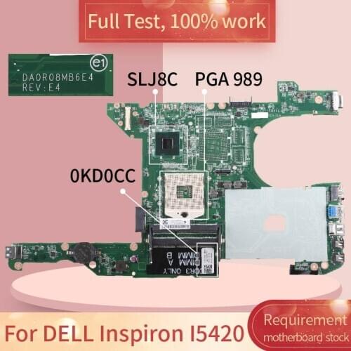 CN-0KD0CC 0KD0CC Laptop motherboard For DELL Inspiron14R I5420 5420 7420 Notebook Mainboard DA0R08MB6E4 DA0R08MB6E2 SLJ8C DDR3