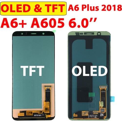 100% Test OLED A6+ For Samsung Galaxy A6 Plus LCD Touch Screen Display Digitizer For SAMSUNG A605F A605 Assembly A605fn TFT LCD