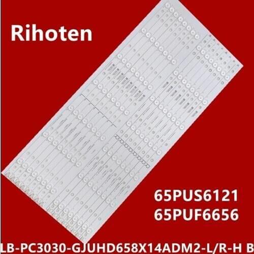 16pcs LED Backlight bar For 65PUF6652 65PUS6121/12 65PUF6656/T3 LD65P19U 65PUF6061 65ADM2-R L LB-PC3030-GJUHD658X14ADM2-L-R-H