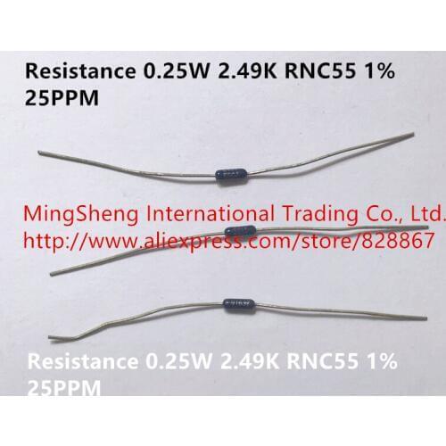 Original new 100% resistance 0.25W 2.49K RNC55 1% 25PPM (Inductor)