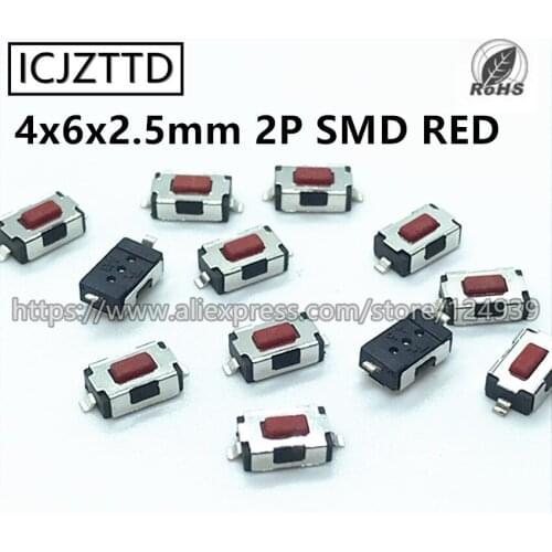 100pcs 4x6x2.5mm Micro Switch 4x6x2.5 Button switch key switch Tact Switch SMD 2P 4*6*2.5mm
