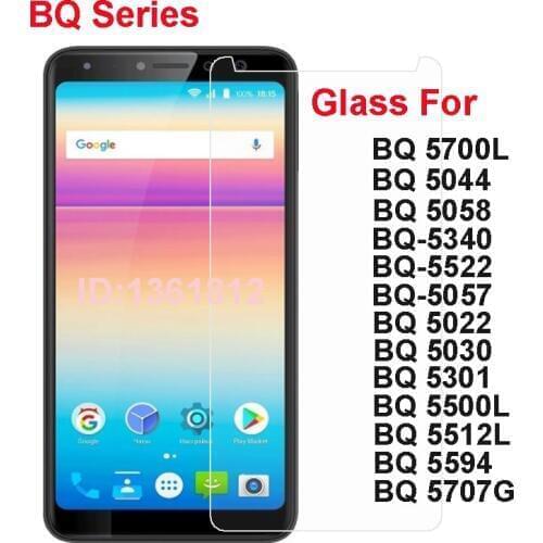 For BQ 5700L 5340 5522 5057 5022 5030 5301 5500L 5512L 5594 Tempered Glass Screen Protector Mobile Phone Film