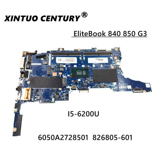 For HP EliteBook 840 G3 Laptop Motherboard 826805-001 826805-601 i5-6200U 6050A2728501-MB-A01 MB 100% Tested