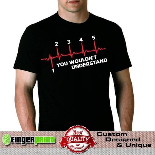 U Wouldn'T Understand T-Shirt Motor Chopper Gear Heart Beat Pulse Motorcycle Clothing Men T Shirt New 3D Printed Cool Fashion
