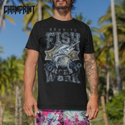Born to Fish Forced To Work Fishing Fisherman T Shirts Men Cotton Vintage T-Shirt O Neck Tees Short Sleeve Clothing Gift Idea