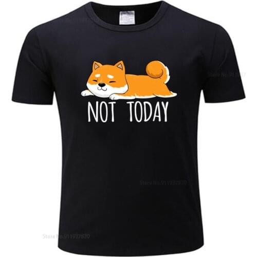 Summer t-shirt men brand teeshirt Not Today Shiba Inu T Shirt for Men Japanese Breed Dog Lover Tshirt male cotton tee-shirt