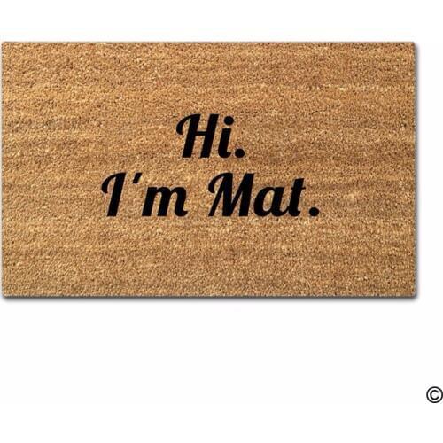 Funny Printed Doormat Entrance Floor Mat Hi. I'M Mat. Non-slip Doormat 18"x30" Machine Washable Non-woven Fabric