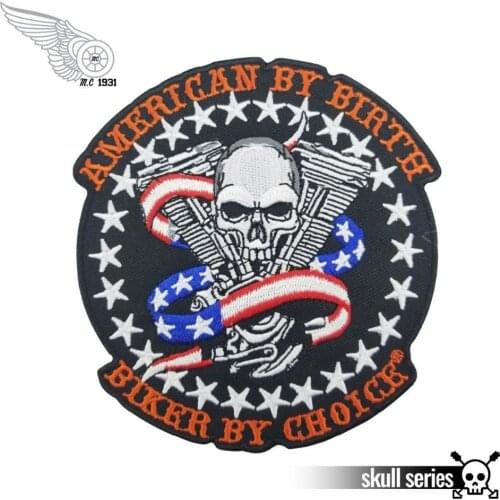 CLASSIC AMERICAN BY BIRTH BIKER BY CHOICE SKULL FLAG EMBROIDERED IRON ON PATCH METAL PUNK SEW ON BIKER VEST