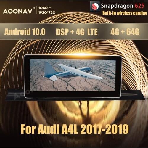 12.3 10.25 Inch 8Core 4+64G Android 10.0 Snapdragon 625 car radio GPS For Audi A4L 2017-2019 multimedia DVD player Head Unit