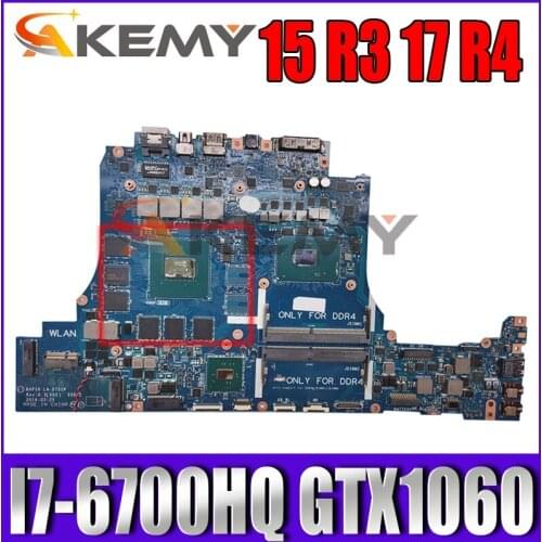 FOR DELL Alienware 15 R3 17 R4 Laptop motherboard CN-08HJ6J 08HJ6J 8HJ6J LA-D751P with SR2FQ I7-6700HQ GTX1060 100% working well