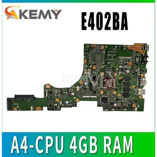 Akemy For ASUS VivoBook E402 E402B E402BA E402BP Laotop Mainboard E402BA Motherboard with A4-CPU 4GB RAM