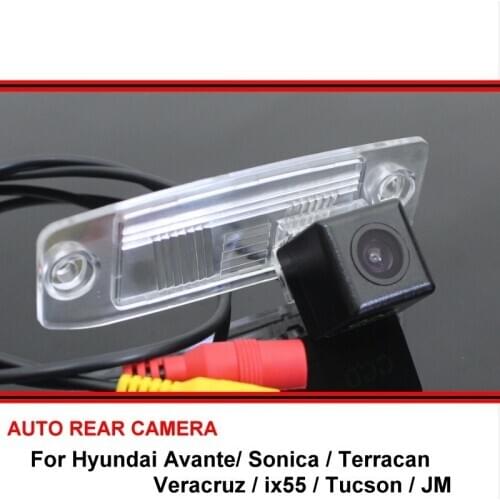 For Hyundai Avante Sonica Terracan Veracruz ix55 Tucson JM Car Parking Camera Rear View Camera For SONY HD CCD Reverse Camera