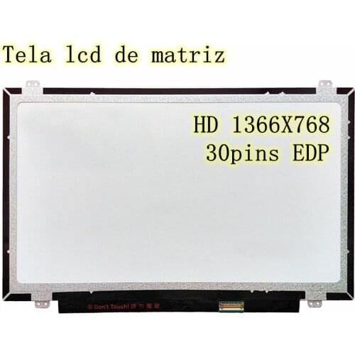 Tela lcd de matriz B140XTN02.E fit B140XTN02.D B140XTN03.9 NT140WHM-N41 N31 HB140WX1-30114 "HD laptop computer display