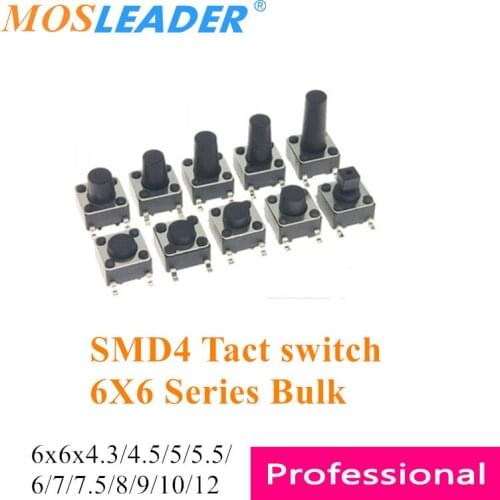 Mosleader 1000pcs 6*6*4.3mm 4.5 5 5.5 6 7 7.5 8 9 10 12 6x6 Tact switch Bulk SMD 4 Pin Tactile Tact Push Button Micro Switch