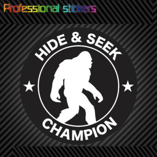 Sasquatch Hide and Seek Champion Sticker Die Cut Vinyl Bigfoot Believe Big Foot Stickers for Car, RV, Laptops, Motorcycles