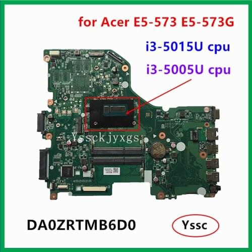 New DA0ZRTMB6D0 mainboard , for Acer Aspire E5-573 E5-573G laptop motherboard , NBC4811001 ( with i3-5005U cpu ) 100% test OK