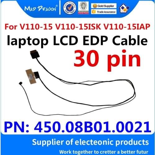 Laptop NEW original LCD LVDS SCREEN FLEX Cable LV115 IPAL LCD EDP Cable For Lenovo V110-15 V110-15ISK V110-15IAP 450.08B01.0021