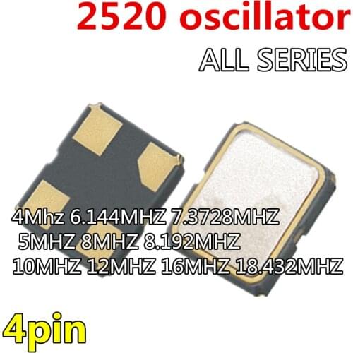 2pcs 2520 oscillator 4pin 2.5x2.0mm crystal oscillator 4Mhz 6.144MHZ 7.3728MHZ 5MHZ 8MHZ 8.192MHZ 10MHZ 12MHZ 16MHZ 18.432MHZ