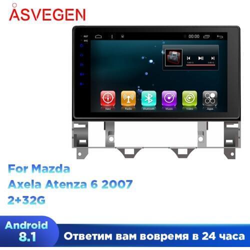 For Mazda Axela Atenza 6 2007 With10.2'' Quad Core Android 7.1 Car Auto Stereo GPS Navigation System Multimedia Vedio Player