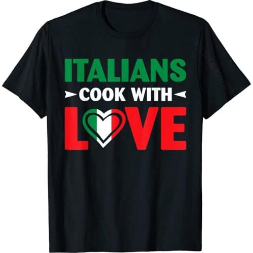 Cook With Love Italian Chef Funny Sayings Quotes T-Shirt Funny T Shirt For Adult Cotton Top T-Shirts Design Funny