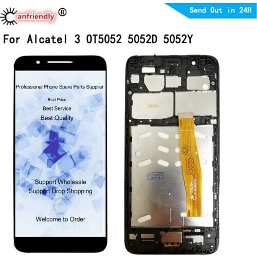 For Alcatel 3 OT5052 5052D 5052Y LCD Display Touch panel Screen front glass Digitizer with frame Assembly