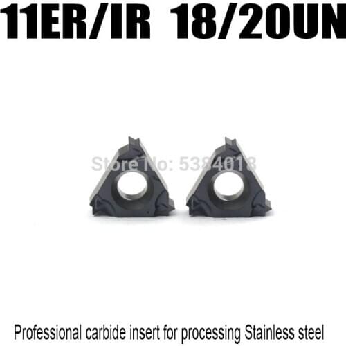 11ER/IR 18/20 UN Thread turning tool carbid insert Lathe Turning tool specialize in 316L/304 stainless steel and common steel