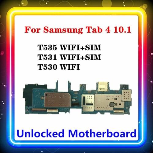 For Samsung Galaxy Tab 4 10.1 T530 T531 T535 Motherboard T530 WIFI/WLAN Version T535 T531 Support WIFI+SIM Android Main Board