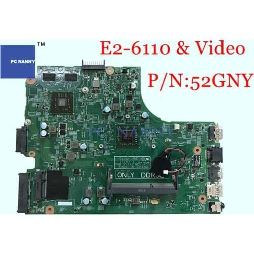 PCNANNY Mainboard 52GNY 052GNY 13283-1 for Inspiron 15 3541 E2-6110 1.5Ghz & Video Laptop motherboard