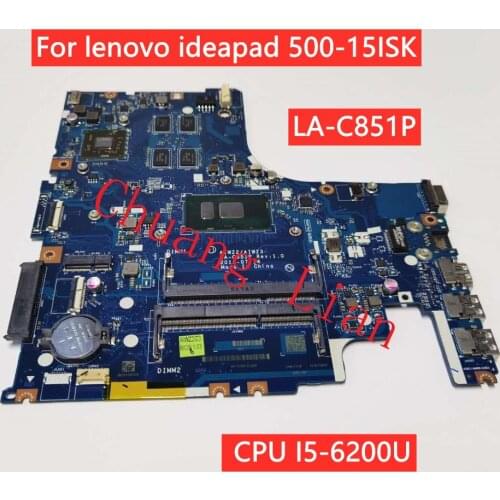 LA-C851P For lenovo ideapad 500-15ISK motherboard Mainboard with CPU I5-6200U SR2EY GPU AMD DDR3 100% Fully Tested