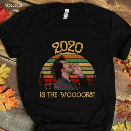 2020 Is The Woooorst Shirt Jean Ralphio Tee Parks And Recreation Unisex S-5XL t-shirts for women