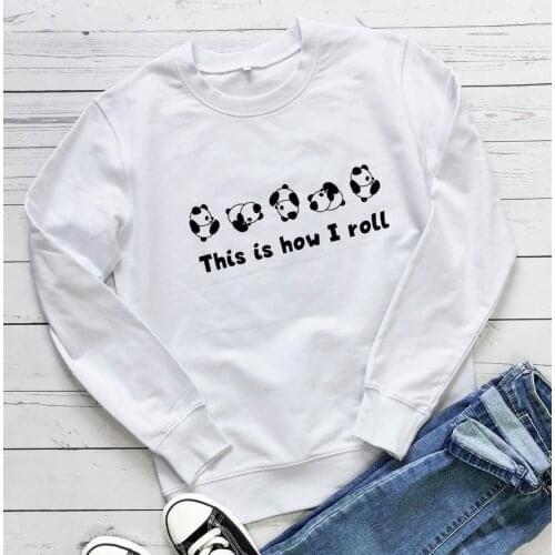 This is How I Roll Sweatshirt Super Cute Panda Somersault women Sweats Panda Lover Tops grunge tumblr Vintage Pullovers