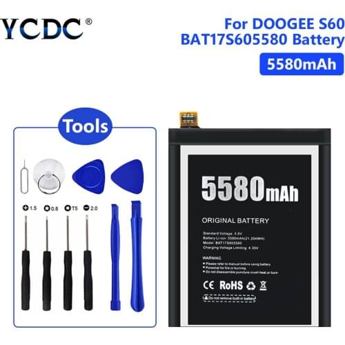 5580mAh BAT17M15580 BAT17S605580 battery for DOOGEE S60 S60 Lite Smart Phone High quality Replacement Battery With Tools