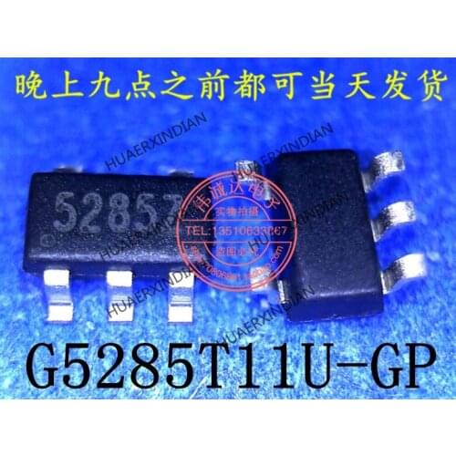 1Pieces new Original G5285T11U-GP G5285T11U 5285W SOT23-5 In stock real picture