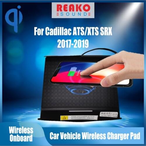 REAKOSOUND For Cadillac ATS/XTS SRX 2017-2019 15W Qi Fast Charging Car Wireless Charger Android Phone Iphone Holder Plate