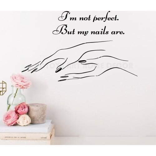 Wall Decal Nail Art Polish Manicure Wall Decor Sticker Window Stickers" I'm not pefect but my nails are" Quotes Decals Y121