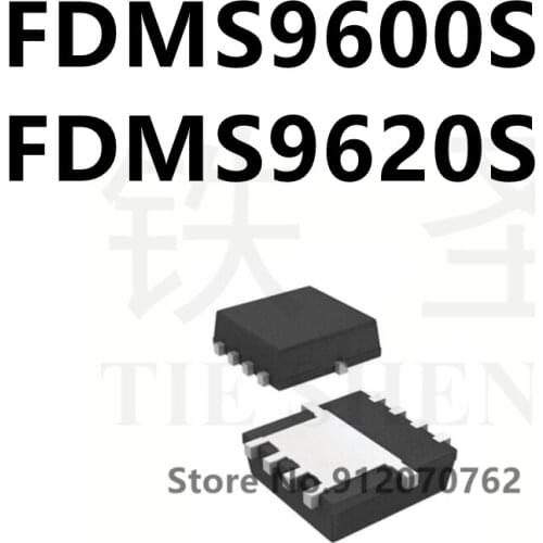 10PCS/LOT FDMS9600S FDMS9620S QFN
