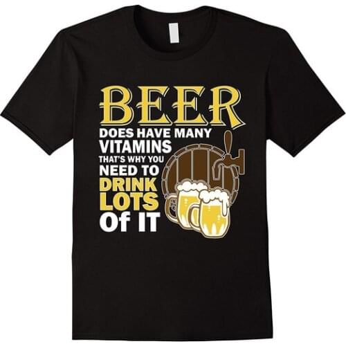 Funny Beer Does Have Many Vitamin T Shirt Men Cotton T-shirt