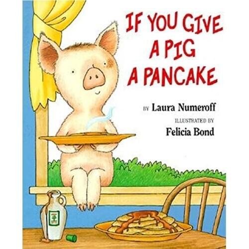 If You Give a Pig a Pancake By Laura Joffe Numeroff Educational English Picture Learning Card Story Book Baby Kids Children Gift