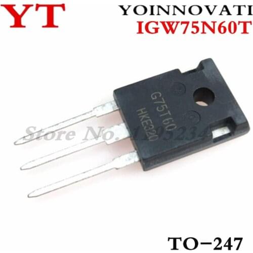 10PCS IGW75N60T IGBT 600V 150A 428W TO247-3 Best quality