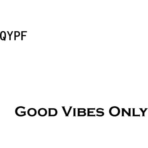 QYPF 20cm*1.5cm Good Vibes Only Fashion Car Sticker Decal Black Silver Vinyl Car-styling C15-1393