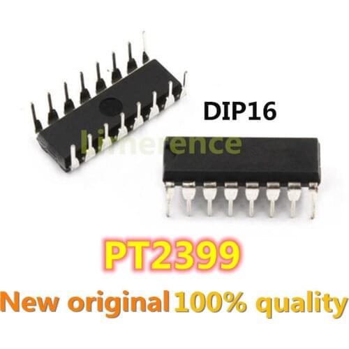 5-10PCS PT2399 DIP16 PT2399 DIP-16 2399 DIP new and original IC Chipset Support recycling all kinds of electronic components