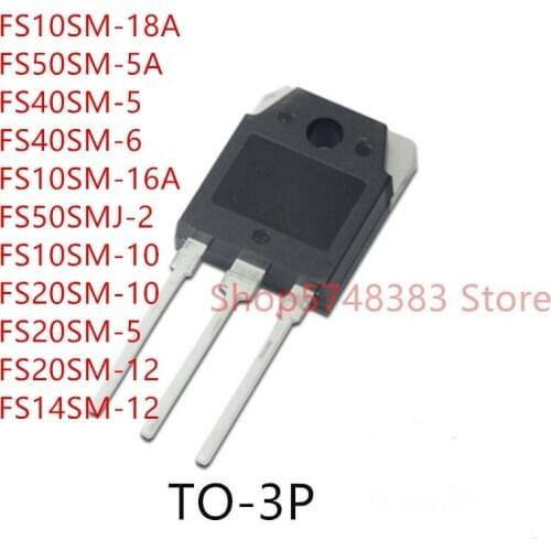 10PCS FS10SM-18A FS50SM-5A FS40SM-5 FS40SM-6 FS10SM-16A FS50SMJ-2 FS10SM-10 FS20SM-10 FS20SM-5 FS20SM-12 FS14SM-12 TO-3P