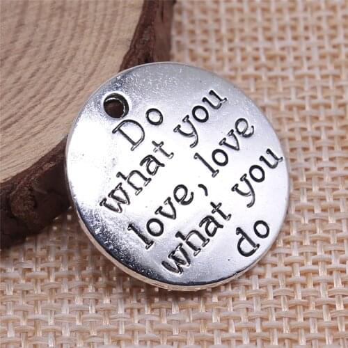 WYSIWYG 5pcs 24x24mm Antique Silver Color Do What You Love, Love What You Do Charms Pendant For Jewelry Making