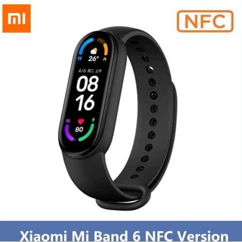 Xiaomi Mi Band 6 NFC Version Smart Bracelet AMOLED Screen Miband 6 Smartband Fitness Traker Bluetooth Heart Rate Wristband