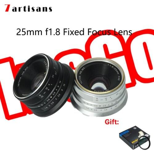 7artisans 25mm f1.8 Prime Lens to All Single Series Forfor E Mount /Fujifilm X/Canon EOS-M /M43 Camera A7 A7II A7R Free Shipping