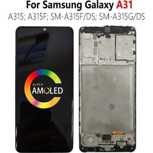 Super AMOLED A315 A315F LCD For Samsung Galaxy A31 LCD With Frame SM-A315F/DS A315G Display Touch Screen Digitizer Assembly