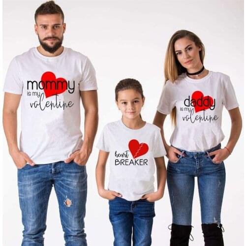 Funny Family Matching Outfits Daddy Mommy Is My Valentine Heart Print Summer Top White Tshirt Men Women Kids Clothes T Shirt